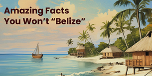 Fun Belize Infographic