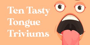 Terrific Tongue Infographic